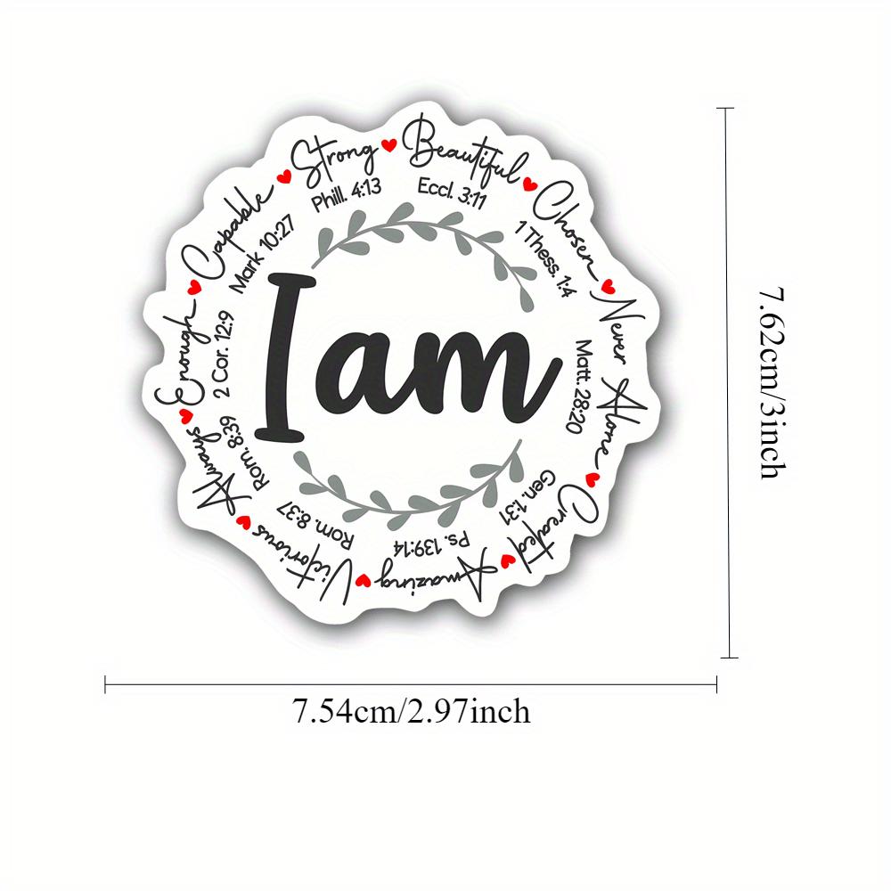 1PC I Am Affirmation Sticker | Inspirational Bible Sticker Pack For Journals And Laptops | Waterproof Sticker For Water Bottles And Cars
