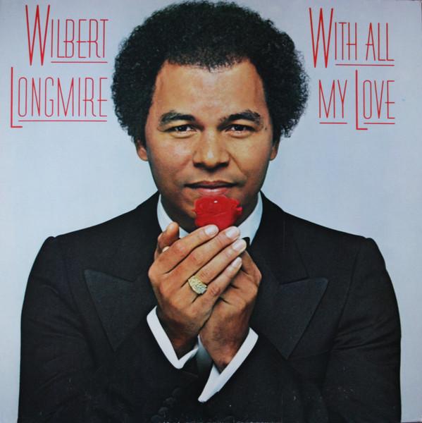 

LP Record WILBERT LONGMIRE - With All My Love JC36342 TAPPAN ZEE 1980 US Jazz Used