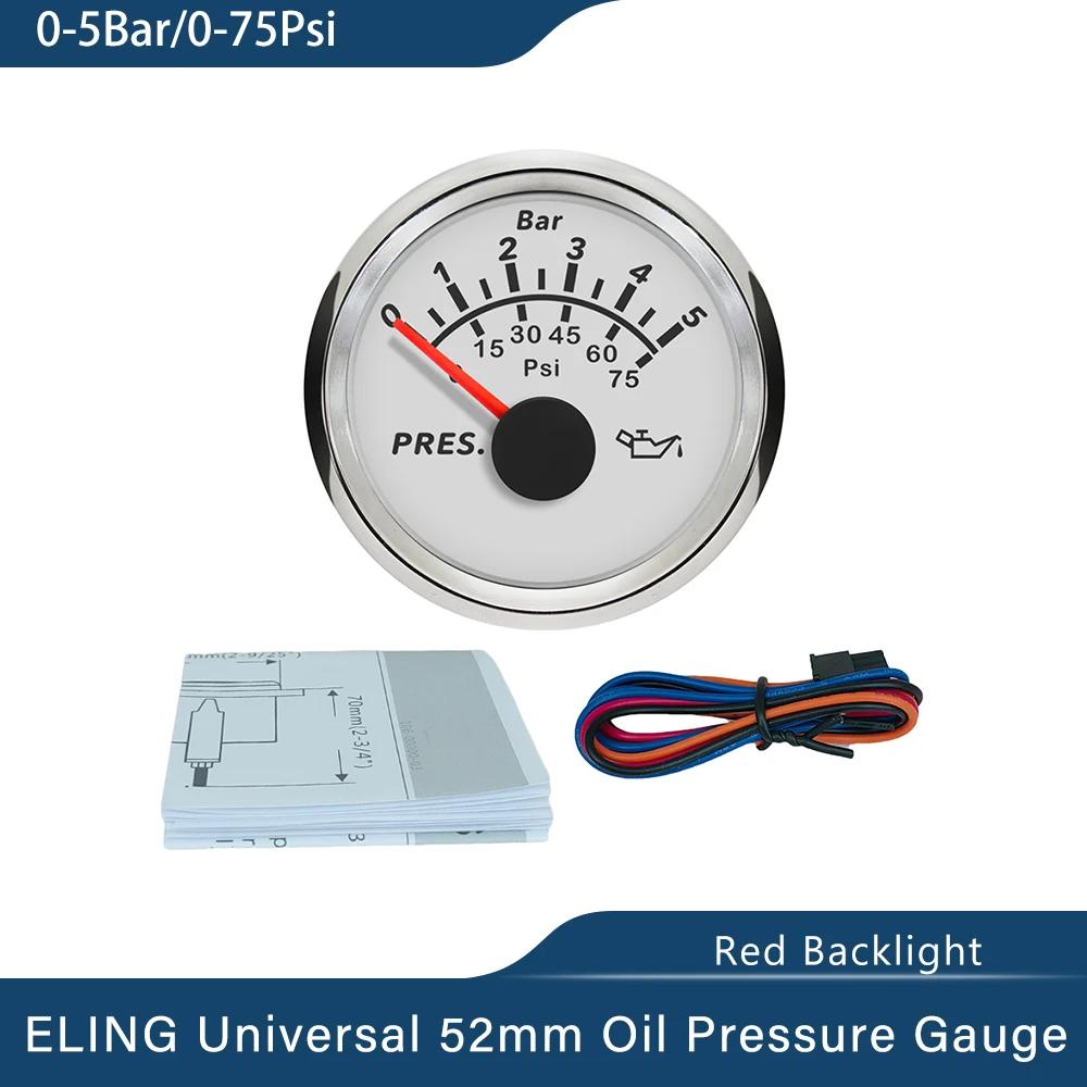 ELING Waterproof Universal 52mm Oil Pressure Gauge 5Bar 0-75Psi 10Bar 0-145Psi with Red Backlight 9-32V for Car Truck Boat Yacht