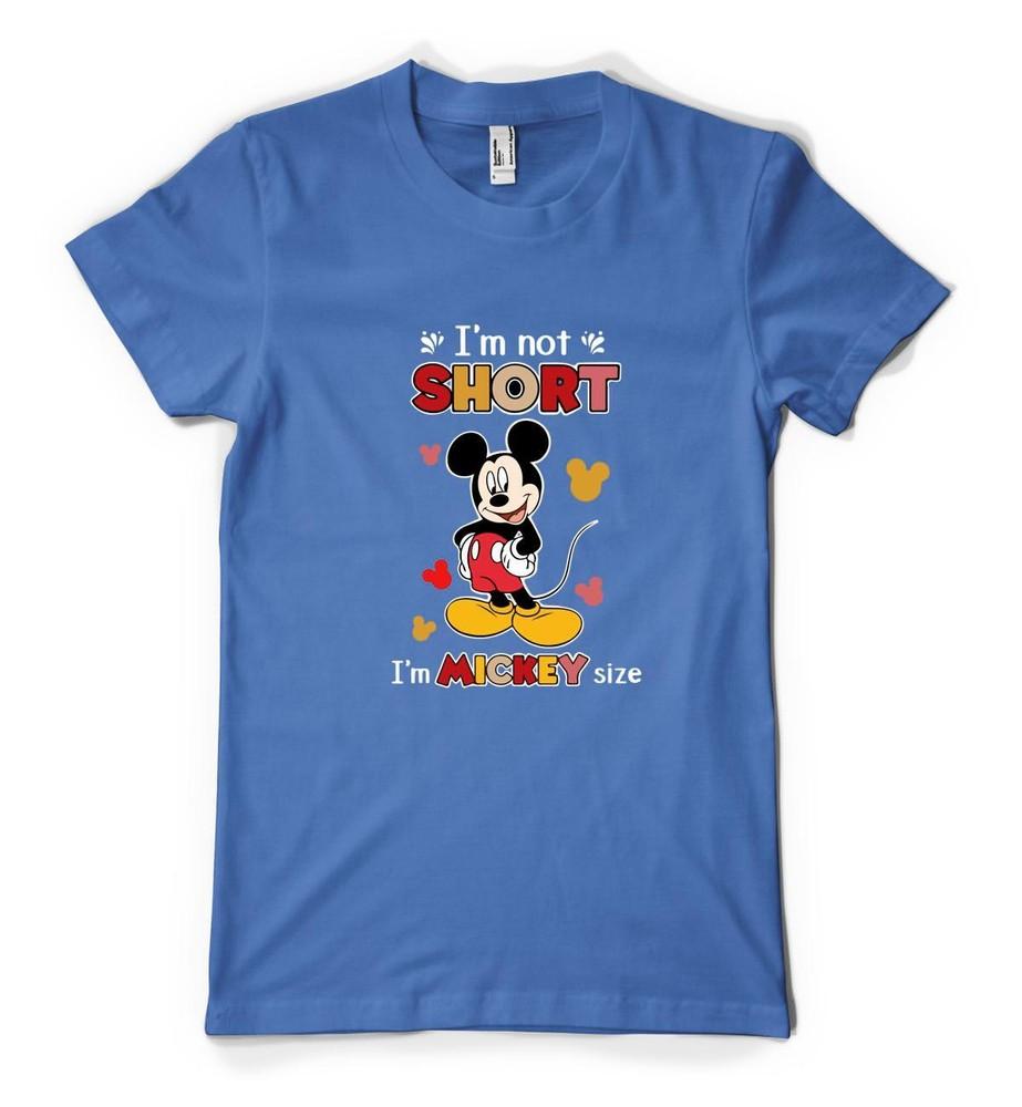 

I m Not short I m Mickey Sized Mouse Ears Personalised Unisex Adult T Shirt 3XL