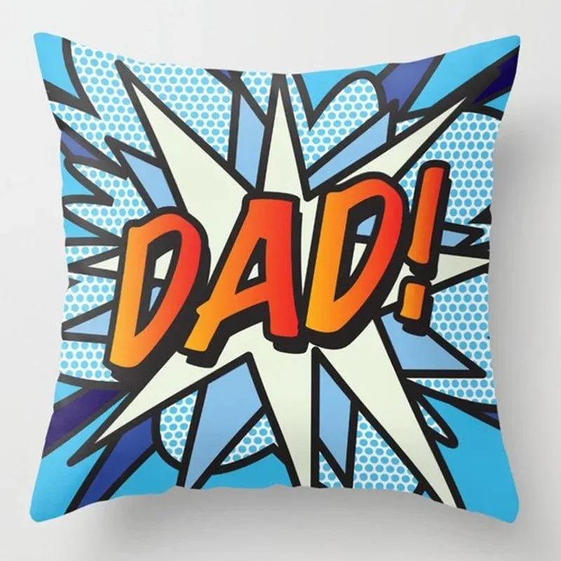 Home Decor Comic Style Dad! Boom! Bang! Yes! Pillows Pattern Cushion Cover Suitable For Sofa Bedroom Car Pillow Cover