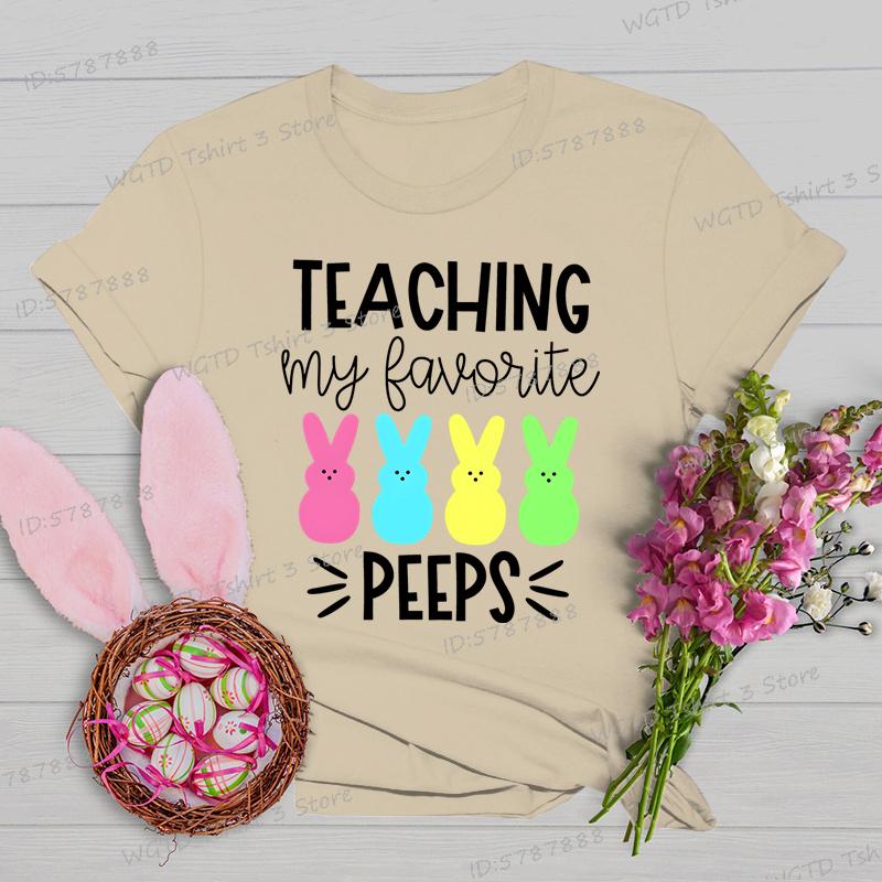 Teaching My Favorite Peeps Shirt Women Easter Bunny Teacher Cute Short Sleeve Tshirt Happy Easter Teacher Matching Tops Tees