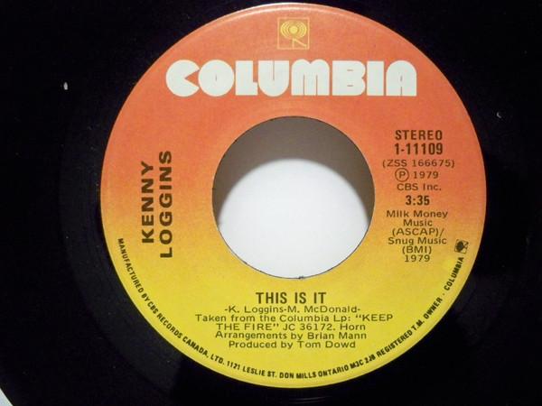 

7inch Record KENNY LOGGINS - This Is It 111109 Columbia 1979 Canada Rock Used