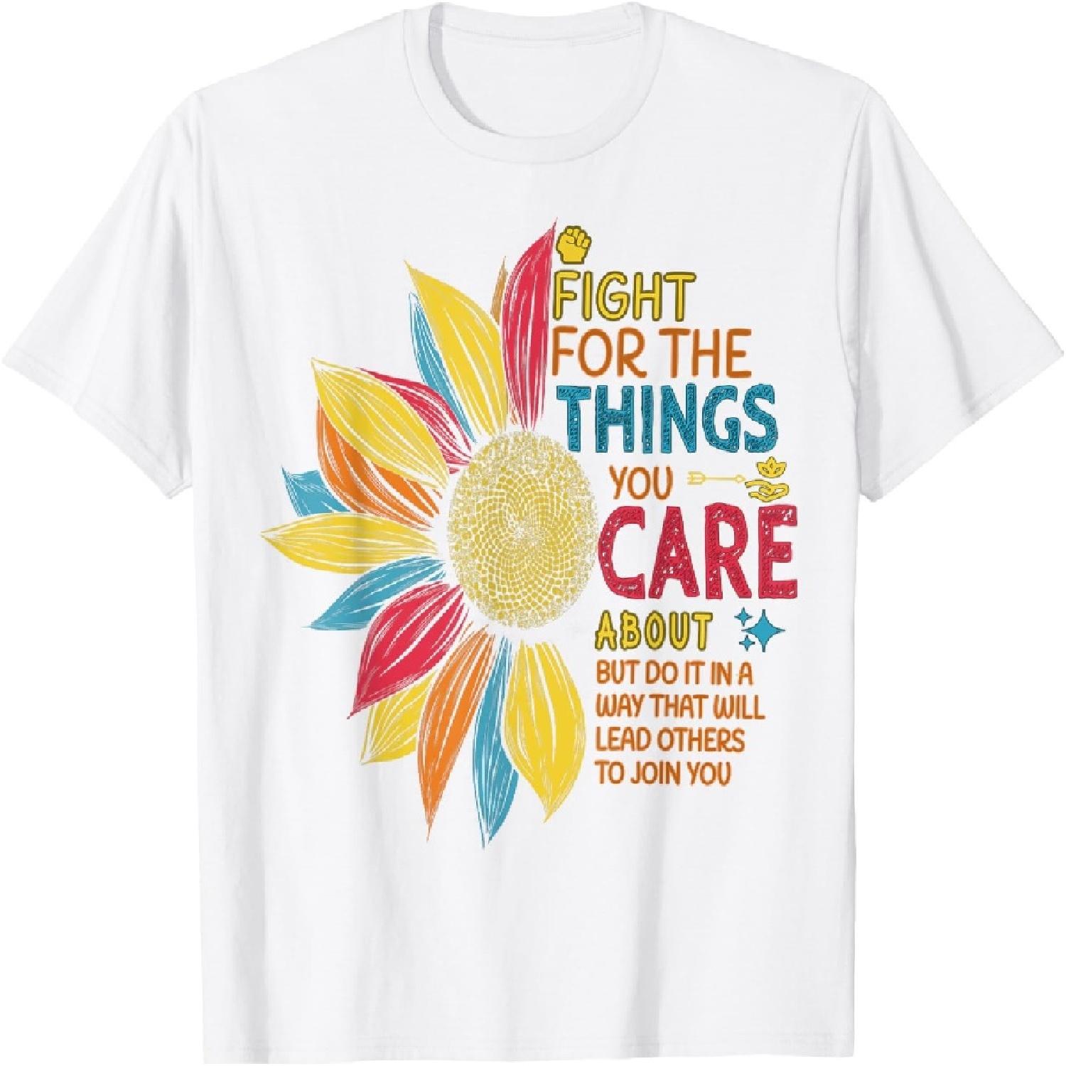Sunflower Fight for the Things You Care About Colorful T-Shirt XXXXXL белый
