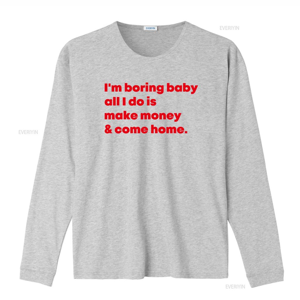 Cool Red Letter Print T Shirt for Men Im Boring Baby All I Do Is Make Money Come Home vintage Washed Versatile Unisex Soft