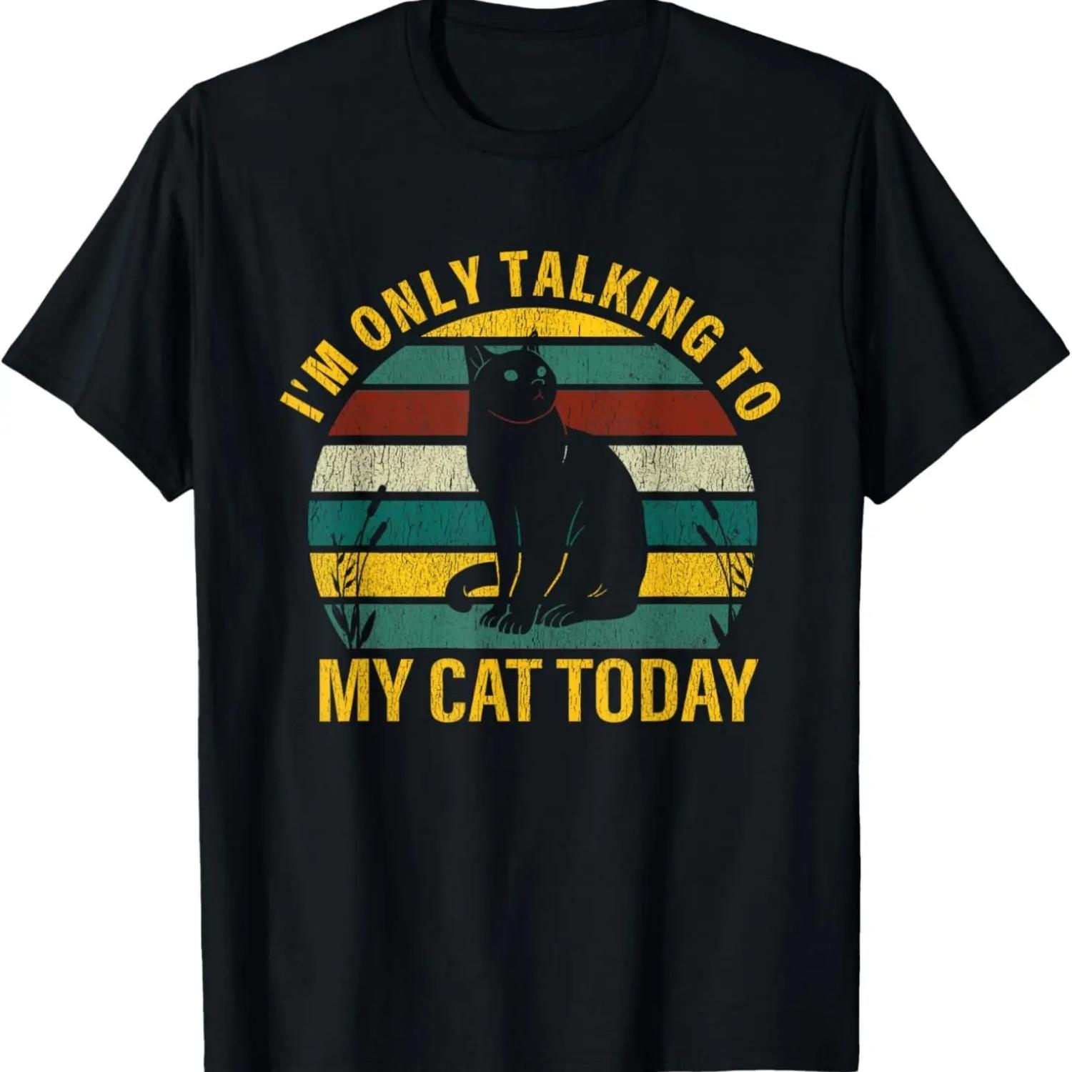

I m Only Talking To My Cat Today Retro Vintage Lover Gift T-Shirt S чёрный