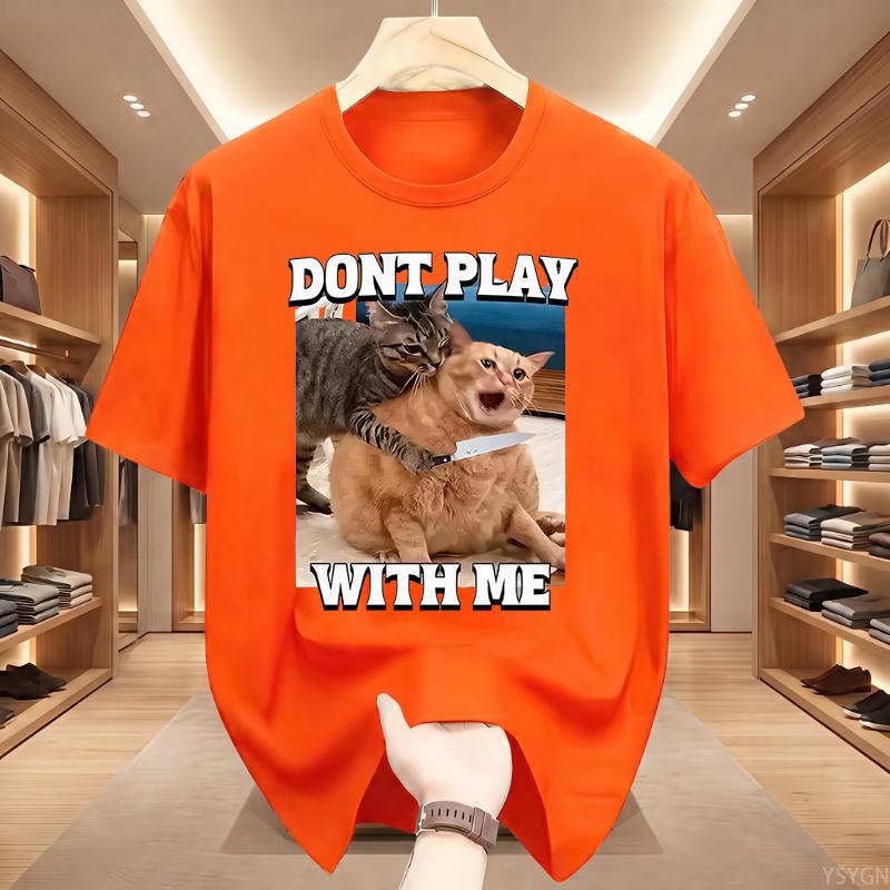 Dont Play with Me Funny Cat Meme T Shirt Vintage Y2K Kitty Graphic T-shirts Men Women Cotton O-Neck Oversized T Shirts Tops