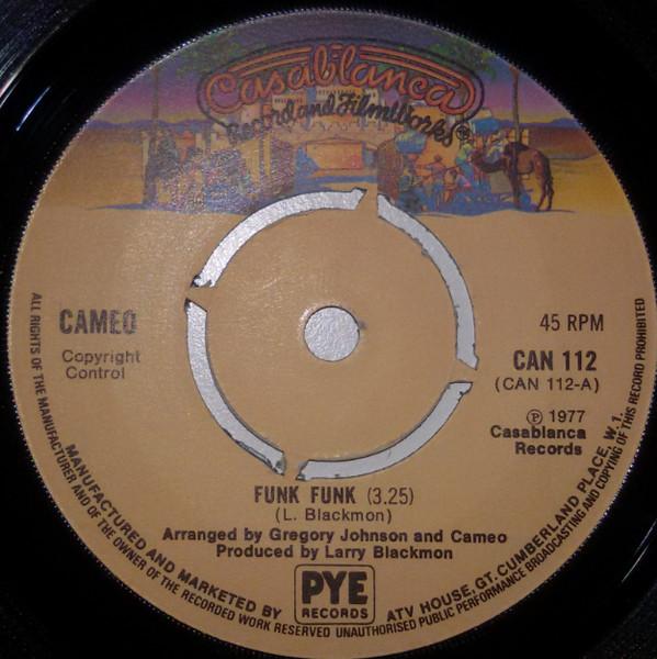 

7inch Record CAMEO - Funk Funk CAN112 Casablanca 1977 UK Soul/Funk Used