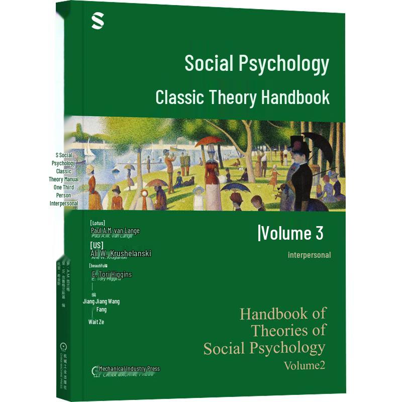 Social Psychology Classic Theories Handbook Vol. 3
