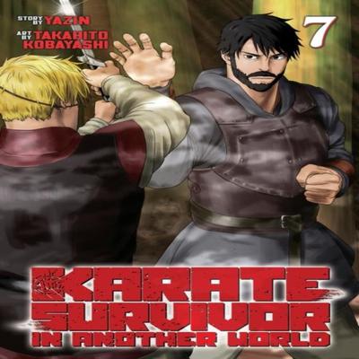 Karate Survivor In Another World Manga Vol. 7 by Yazin Paperback Book 9798891601840