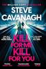 Kill For Me Kill For You von Steve Cavanagh Taschenbuch 9781035408191