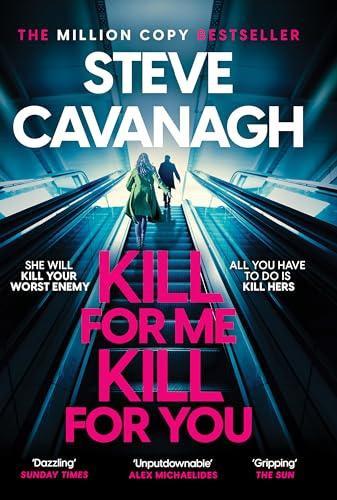 Kill For Me Kill For You by Steve Cavanagh Paperback Book 9781035408191
