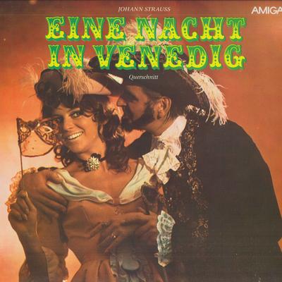 LP Record JOHANN STRAUSS RUNDFUNKCHOR LEIPZI Eine Nacht In Venedig Querschnitt 845069 AMIGA German Dem Classical Used