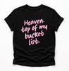 Heaven Top of My Bucket List T-Shirt, Christian Faith Gift, Religious Inspiration Graphic Tee