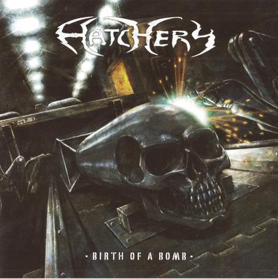 CD HATCHERY - Birth Of A Bomb HRU0011 Not On Label 2007 Germany Rock Used