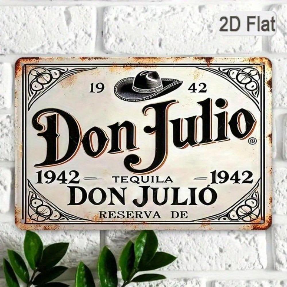 Vintage Don Julio Tequila Tin Sign Retro Wall Decor for Home Bar Kitchen Man Cave 8x12 Inches 20x30 CM