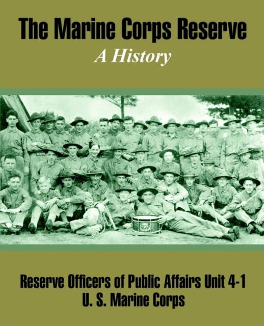 Kniha The Marine Corps Reserve : A History