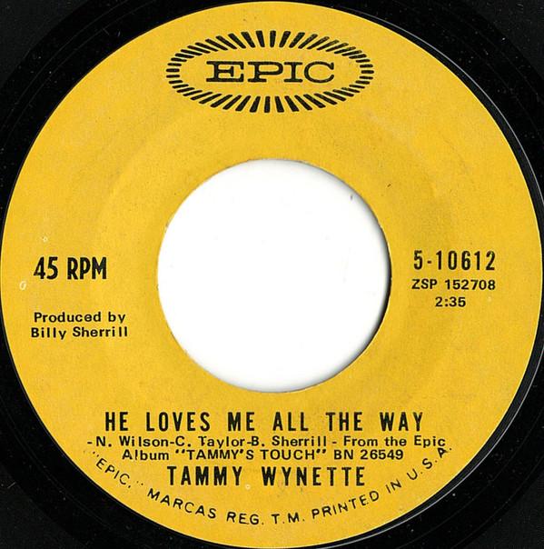 

7inch Record TAMMY WYNETTE He Loves Me All The Way Our Last 510612 EPIC 1970 US CountryFolk Used