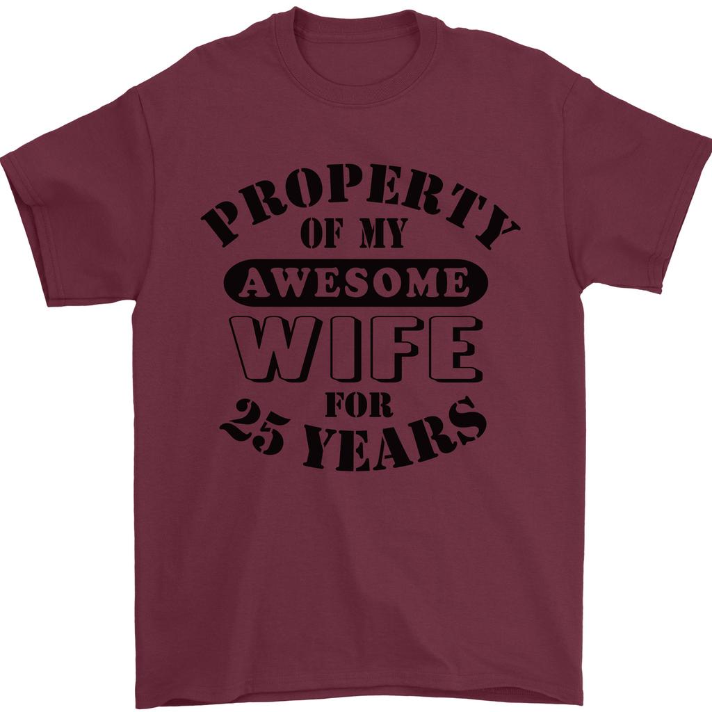 26 25th Wedding Anniversary 25 Year Funny Wife Mens T-Shirt 100% Cotton Unisex T-Shirt