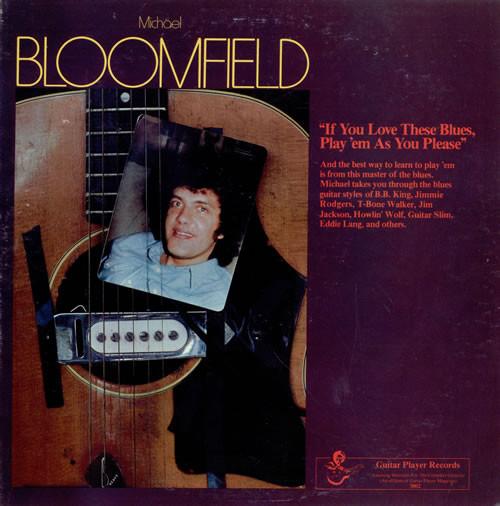 

LP Record MICHAEL BLOOMFIELD If You Love These Blues Play em A 3002 GUITAR PLAYER 1976 US Rock Used