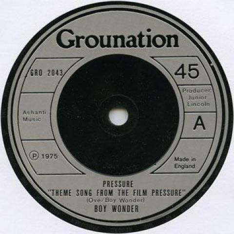 

7-дюймовая пластинка BOY WONDER - Pressure (Музыкальная тема из фильма GRO2043 Grounation 1975 UK Регги, Ска и Даб