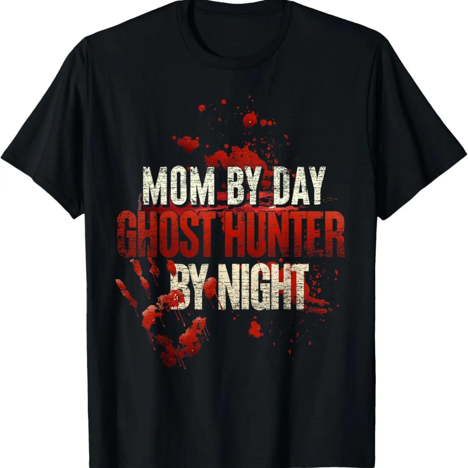 Mom By Day Ghost Hunter By Night Ghost T-Shirt S
