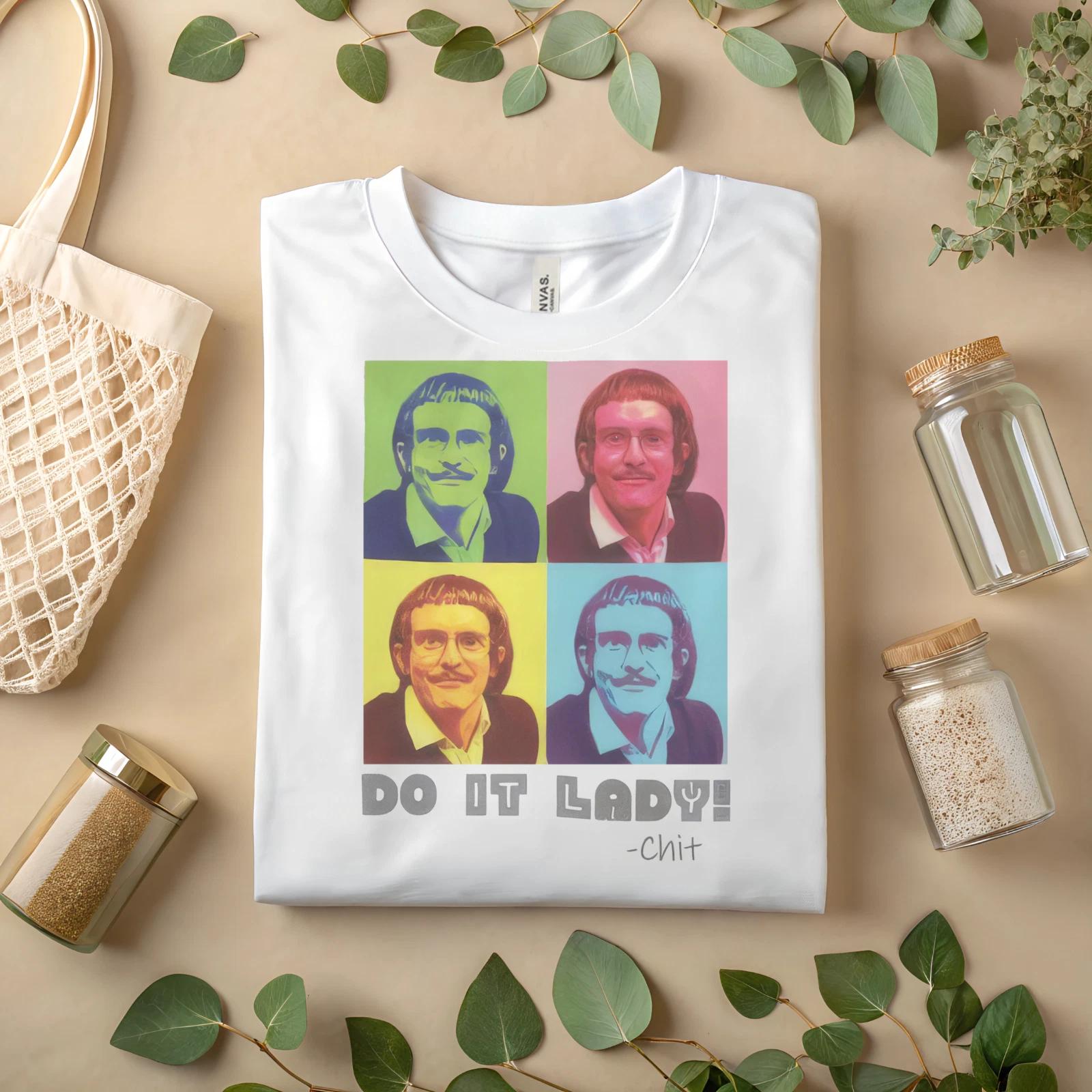 

The Chit Show etro Pop Art Funny Quote T-Shirt A171 S