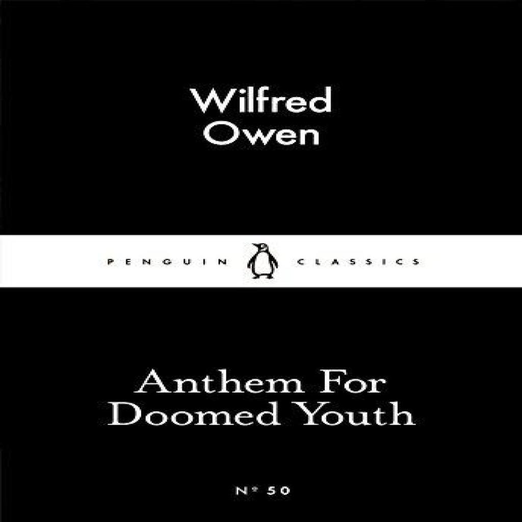 Anthem For Doomed Youth by Wilfred Owen Paperback Book 9780141397603