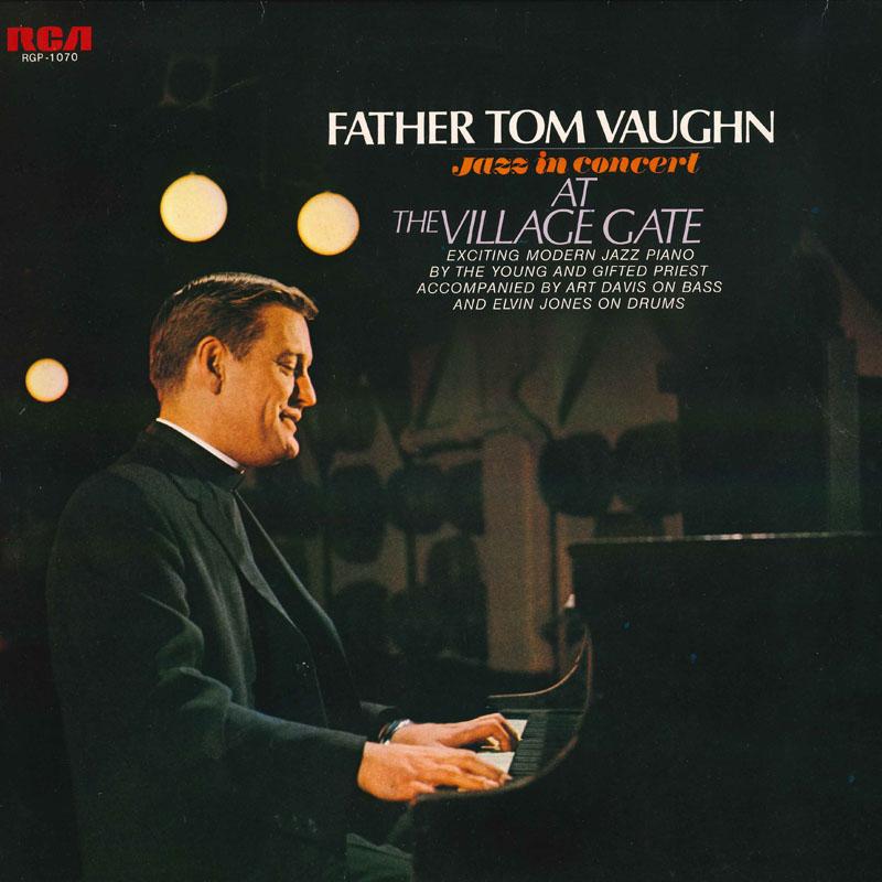 

Виниловая пластинка FATHER TOM VAUGHN Jazz In Concert At The Village Gate RGP1070 RCA Япония Джаз Б/у