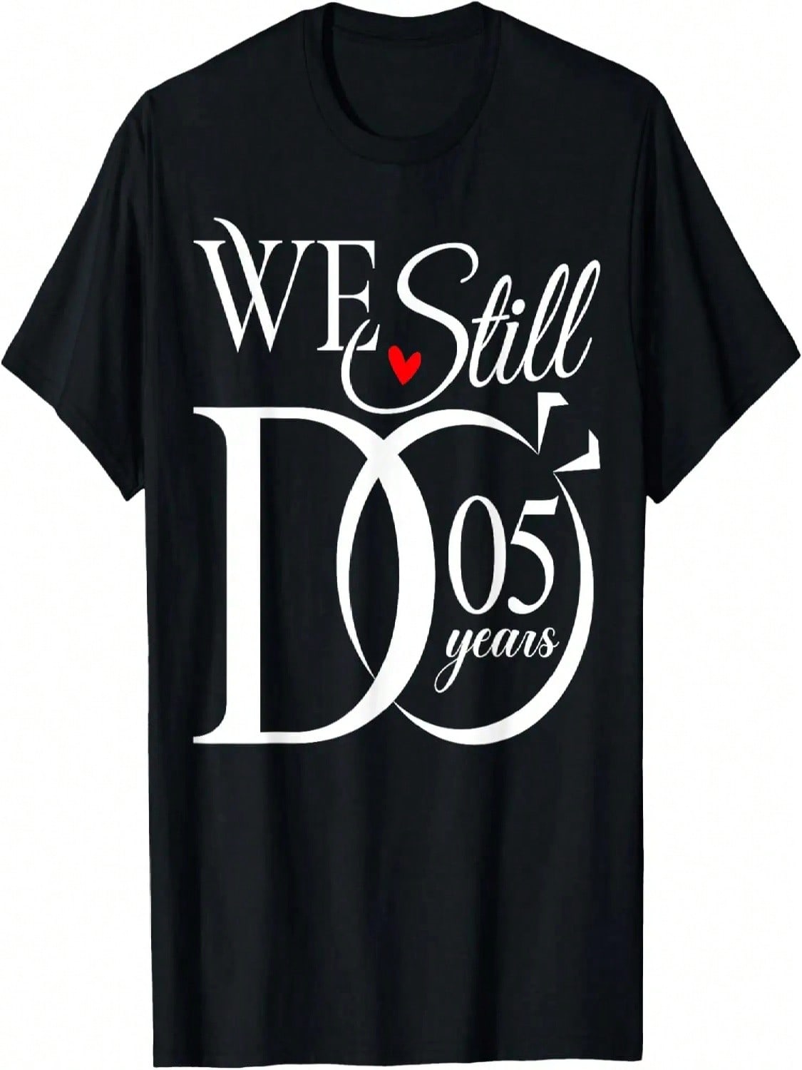 We Still Do 5 Years Funny Couple 5th Wedding Anniversary T-Shirt S разноцветный