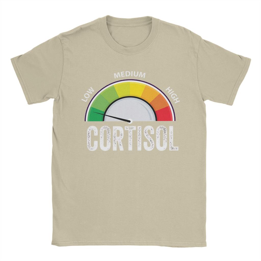 Low Cortisol Levels Hot Meme T Shirt Unisex Cotton Awesome TShirts O Neck Tees Short Sleeve Tops 4XL 5XL 6XL