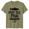 May The Fish Be With You Fishing Hobbies Unisexs TShirt