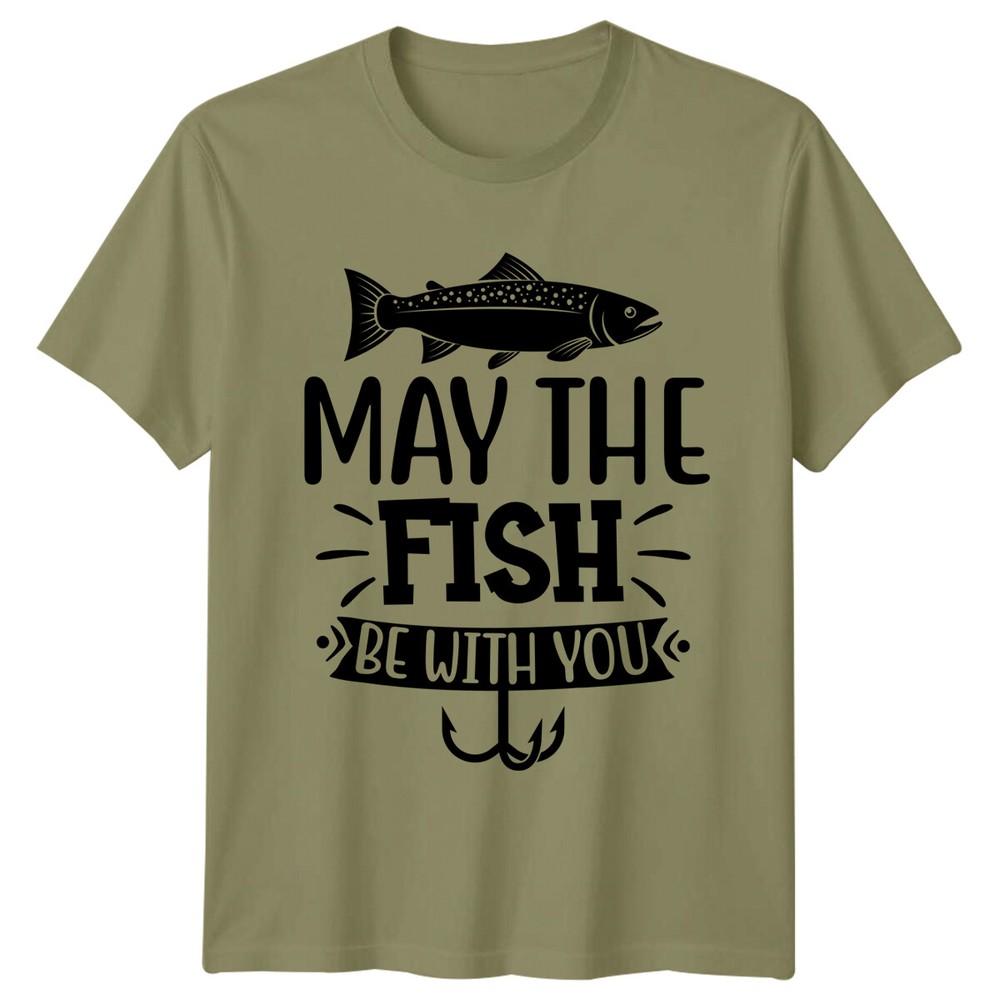 May The Fish Be With You Fishing Hobbies Unisexs TShirt