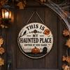 Decorative Door Plaque Halloween Sign, This Is My Haunted Place Festival Weatherproof Sign Hanging Plaque, Metal Wall Art Decor Home Ornament
