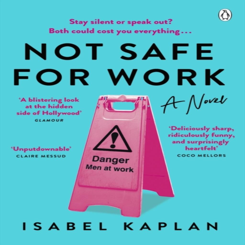Not Safe For Work by Isabel Kaplan Paperback Book 9781405950398
