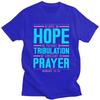 Custom Trendy Romans 1212 Rejoice In Hope T Shirt Men Short Sleeves 100 Cotton Tshirt Leisure Tee Tops Streetwear Tshirts
