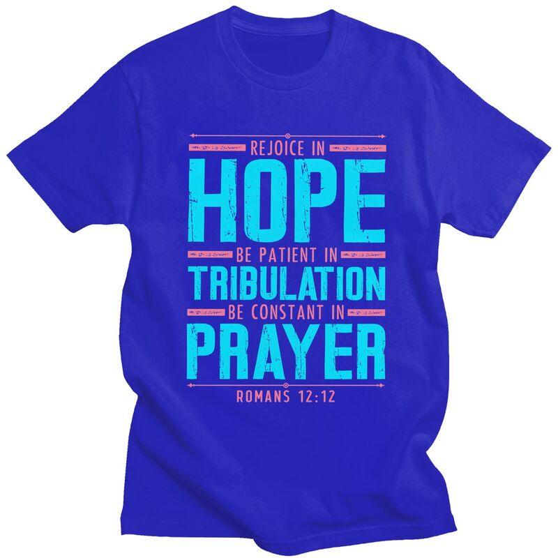 Custom Trendy Romans 1212 Rejoice In Hope T Shirt Men Short Sleeves 100 Cotton Tshirt Leisure Tee Tops Streetwear Tshirts