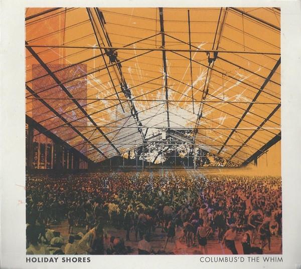

CD HOLIDAY SHORES - COLUMBUS D THE WHIM TSR005 Twosyllable Rec 2009 US Rock Used