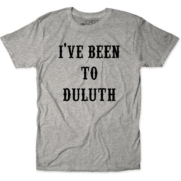The Great Outdoors I've Been to Duluth Funny 80s Movie Comedy Unisex Tee