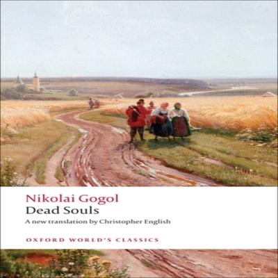 Dead Souls by Nikolai Gogol Paperback Book 9780199554669