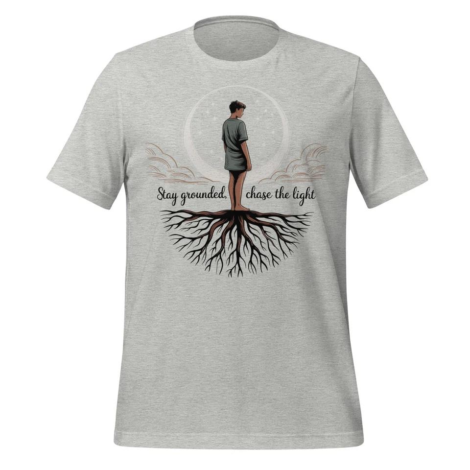 Stay Grounded Chase the Light T-Shirt Spiritual Roots Nature Unisex Graphic Tee 2XL