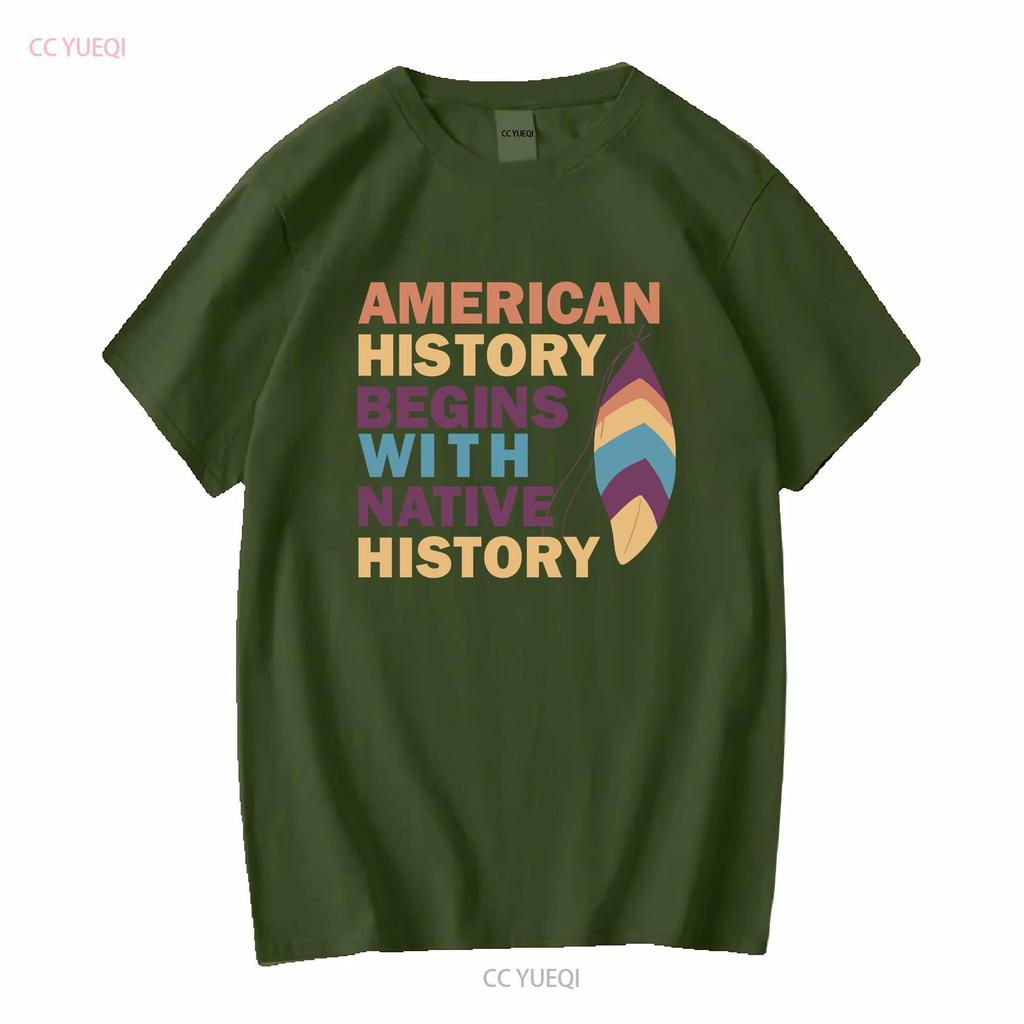American History Begins With Native T Shirt Indigenous vintage Washed streetwear Comfortable Stretched Slightly Stylish Casual