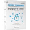 Cryptography for Everyone, 2nd Edition