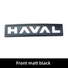 Great Wall Haval Dargo Jolion H5 M6plus İçin Haval H6 Siyah Logolu Amblemler Ön Panjur Bagaj Arka Çıkartma Gövde Dekalı 1 Adet