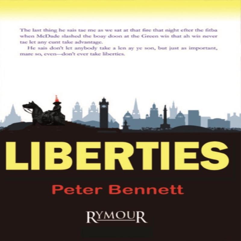 Liberties by Peter Bennett Paperback Book 9781739596040