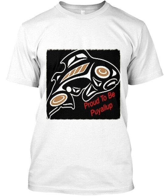 Proud To Be Puyallup T-Shirt Made in the USA Size S to 5XL 2XL