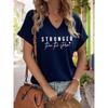 Women's V-Neck "Stronger Than The Storm" Graphic Tee, Inspirational Quote Print T-Shirt, Casual Short Sleeve Motivational Top