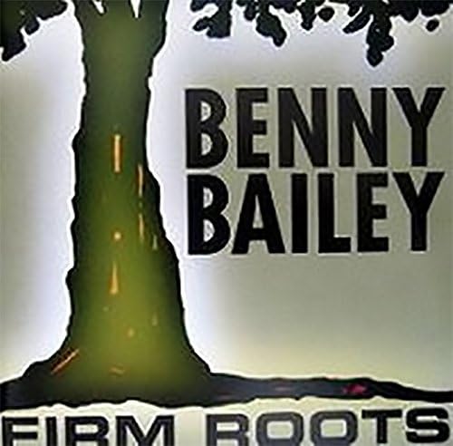 

CD BENNY BAILEY (TRUMPET), CLARENCE BE - Firm Roots NONE Non Japan Jazz Used