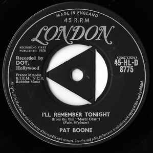7inch Record PAT BOONE - I'll Remember Tonight 45HLD8775 London Records 1958 UK Rock Used