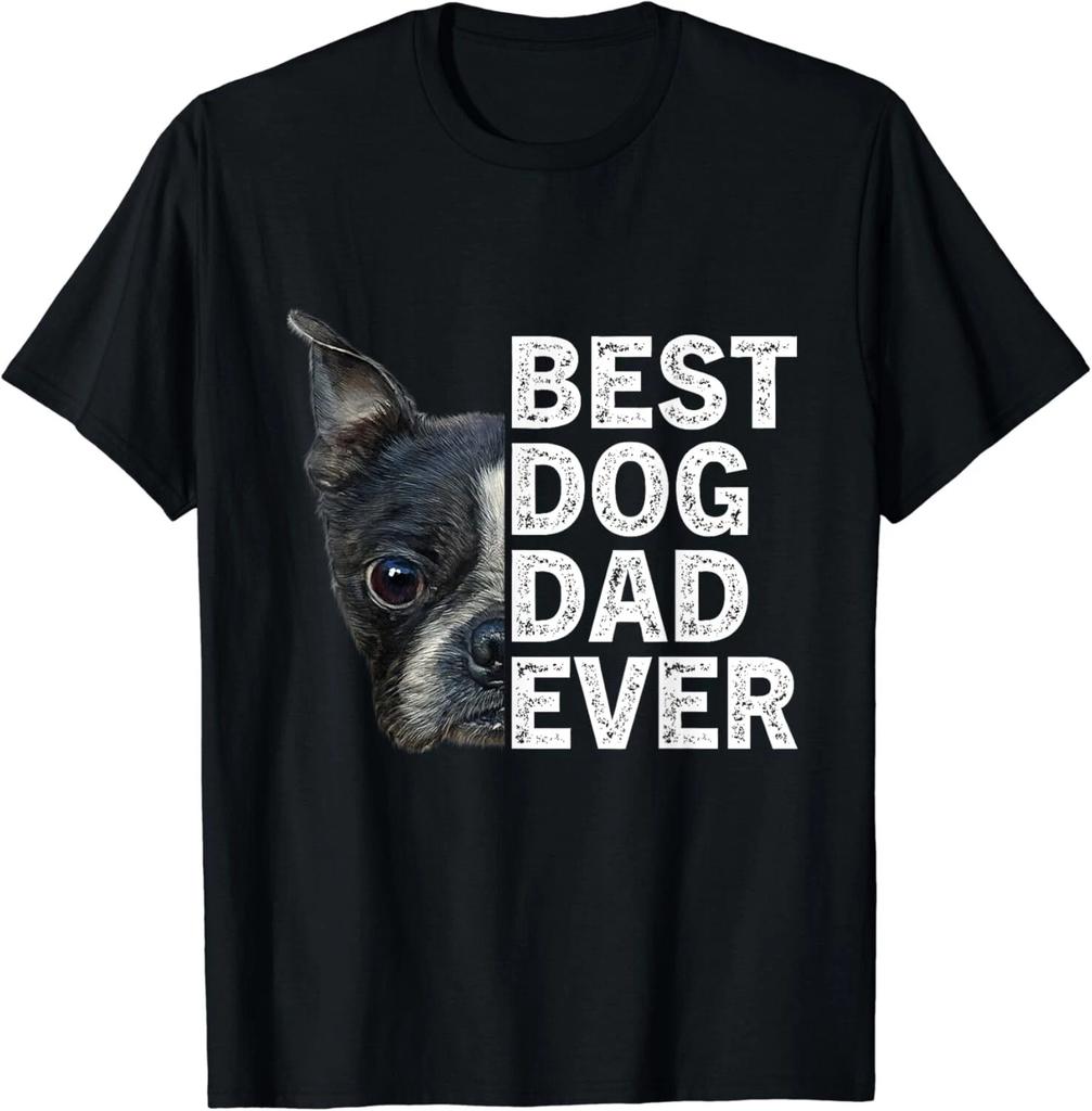 Best Dog Dad Ever Funny Boston Terrier Dog Lover For Dad Gift Unisex T-Shirt